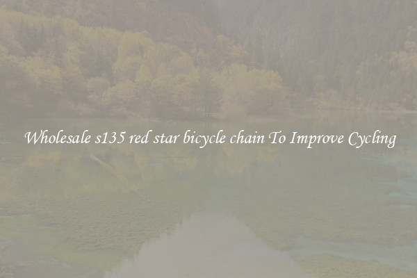 Wholesale s135 red star bicycle chain To Improve Cycling