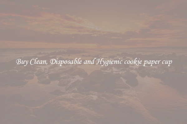 Buy Clean, Disposable and Hygienic cookie paper cup