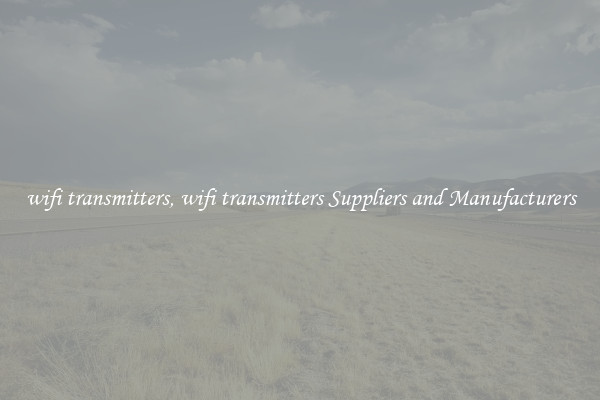 wifi transmitters, wifi transmitters Suppliers and Manufacturers
