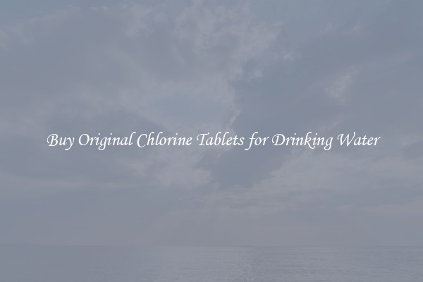 Buy Original Chlorine Tablets for Drinking Water