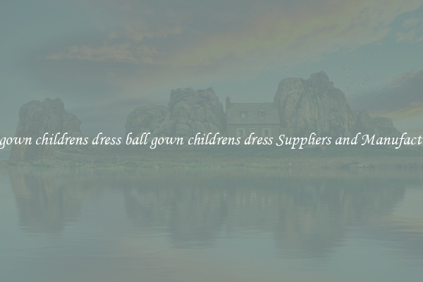 ball gown childrens dress ball gown childrens dress Suppliers and Manufacturers